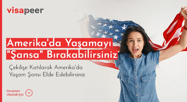 Amerika'da Yaşamayı _Şansa_ Bırakabilirsiniz