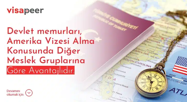 Devlet Memurları için Amerika Vizesi almak kolay mı