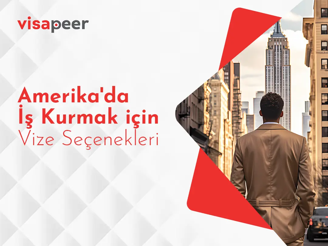 Amerika'da iş kurmak için vize